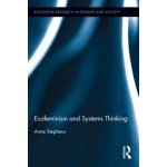 Anne Stephens: Eco-Feminism and Systems Thinking – Hledejceny.cz