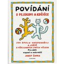 Povídání o pejskovi a kočičce - Čapek Karel