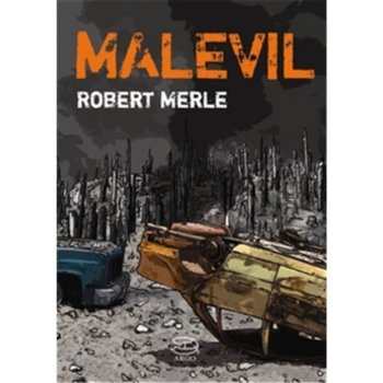 Malevil - Robert Merle