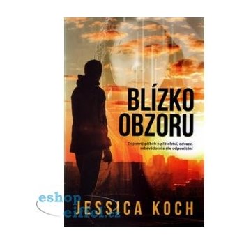 Blízko horizontu - Jessica Koch