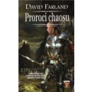 Runovládci 9 - Proroci chaosu David Farland