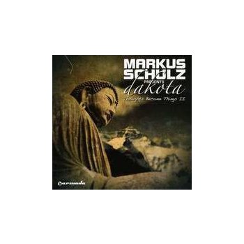 Schulz, Markus: Presents Dakota - Thoughts Become Things II CD