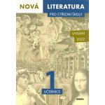 Nová literatura pro střední školy 1 učebnice – Hledejceny.cz