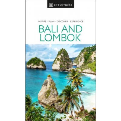 Bali and Lombok - DK Eyewitness – Hledejceny.cz