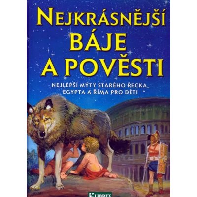 Nejkrásnější báje a pověsti – Zbozi.Blesk.cz