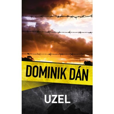 Uzel - Dominik Dán – Zbozi.Blesk.cz