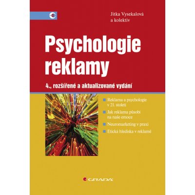 Psychologie reklamy - Vysekalová Jitka, kolektiv