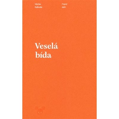 Veselá bída - Václav Kahuda