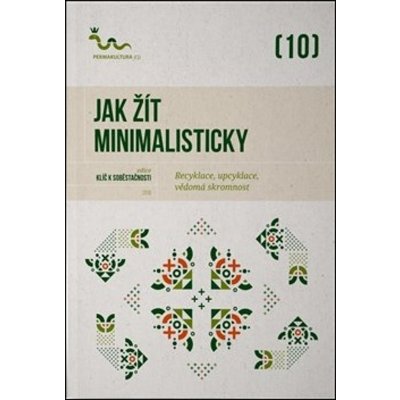 Jak žít minimalisticky – Zbozi.Blesk.cz