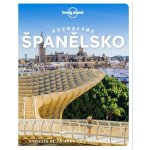 Poznáváme Španělsko - Lonely Planet, 2. vydání – Zbozi.Blesk.cz