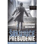 Šokujúce prebudenie - Bezecný Radovan – Hledejceny.cz