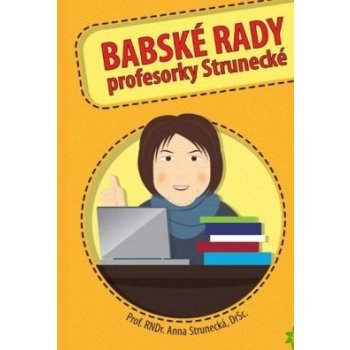 Babské rady profesorky Strunecké