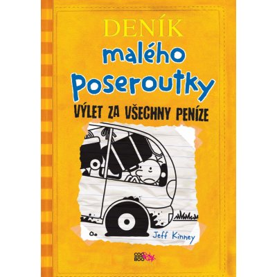 Deník malého poseroutky 9 - Výlet za všechny peníze - Jeff Kinney – Hledejceny.cz