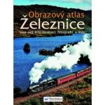 Železnice - Obrazový atlas – Hledejceny.cz