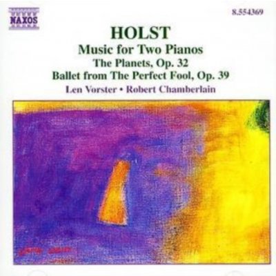 Holst - The Planets / The Perfect Fool For Two Pianos – Zboží Mobilmania