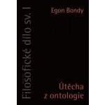 Filosofické dílo sv. I. - Bondy, Egon – Hledejceny.cz