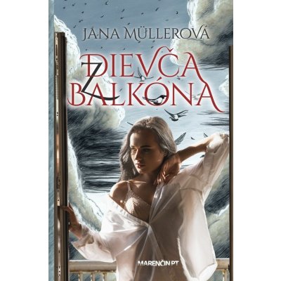 Dievča z balkóna - Jana Müllerová