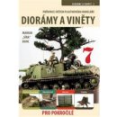 Průvodce světem plastikového modeláře 7 - Diorámata a viněty 2 pro pokročilé - Marian "Síra" Bunc