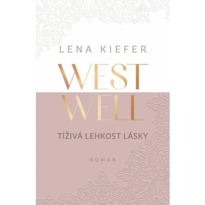 Westwell: Tíživá lehkost lásky - Lena Kiefer