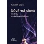 Důvěrná slova - Anselm Grün – Hledejceny.cz