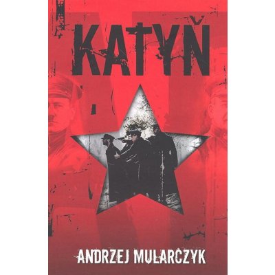 Katyň -Andrzej Mularczyk