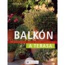 Balkón a terasa, Pre začiatočníkov krok za krokom k zelenému raju