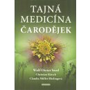 Tajná medicína čarodějek - Wolf-Dieter Storl