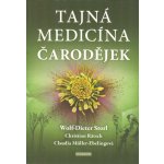 Tajná medicína čarodějek - Wolf-Dieter Storl – Hledejceny.cz