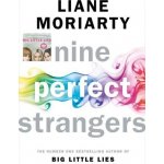 Nine Perfect Strangers - Liane Moriarty – Zboží Dáma