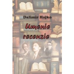 Umenie recenzie - Dalimír Hajko