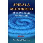 Spirála moudrosti - Jaroslava Urbanová – Hledejceny.cz