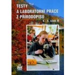 Testy a laboratorní práce z přírodopisu 6. - 9. ročník ZŠ – Hledejceny.cz