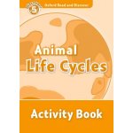 OXFORD READ AND DISCOVER Level 5: ANIMAL LIFE CYCLES ACTIVIT – Hledejceny.cz