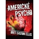 Americké psycho Ellis Bret Easton