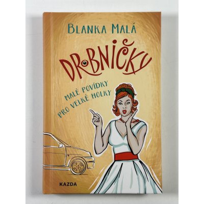 Drobničky - Blanka Malá – Sleviste.cz