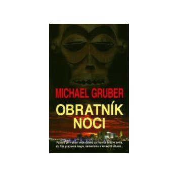 Obratník noci - Gruber Michael