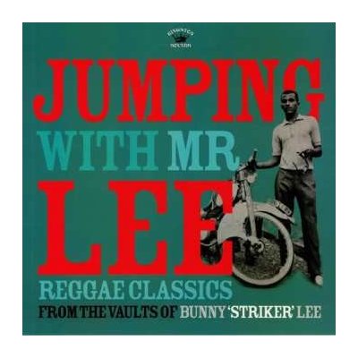 Various - Jumping With Mr Lee - Reggae Classics From The Vault Of Bunny "Striker" Lee LP – Sleviste.cz