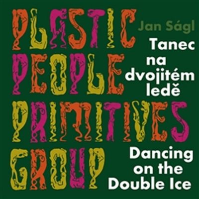 Tanec na dvojitém ledě / Dancing on the Double Ice - Jan Ságl – Zboží Mobilmania