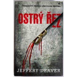 Ostrý řez - Deaver Jeffery