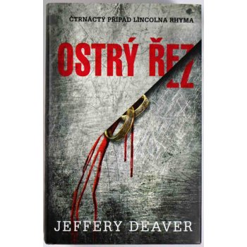 Ostrý řez - Deaver Jeffery