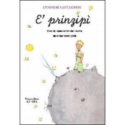 Prinzipì Il piccolo principe in romagnolo E – Hledejceny.cz