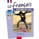 Le Francais Entre Nous 1 - učebnice - Nováková S., Kolmanová J. a kolektiv