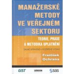 MANAŽERSKÉ METODY VE VEŘEJNÉM SEKTORU – Hledejceny.cz