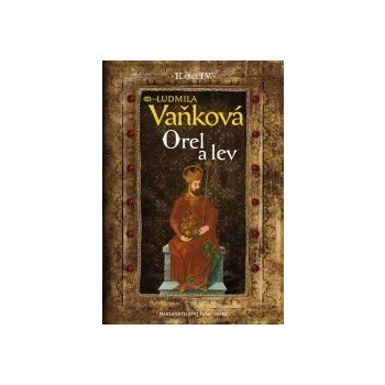 Kronika Karla IV. - Orel a lev