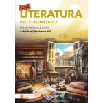 Nová literatura 2 - pracovní sešit – Hledejceny.cz