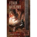 Fénix Vítězný - John Charles Wright – Hledejceny.cz