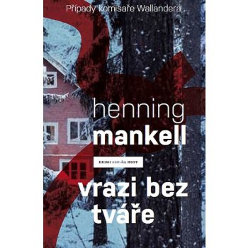 Vrazi bez tváře - Henning Mankell