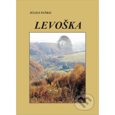 Levoška - Július Paňko – Hledejceny.cz