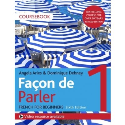 Facon de Parler 1 French Beginners course 6th edition