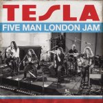 Tesla - FIVE MAN LONDON JAM LP – Sleviste.cz